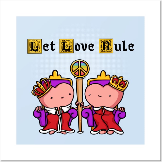 Let Love Rule Wall Art by spookylili